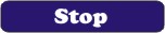 Stop
